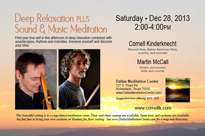Sound / Music Meditation with Cornell Kinderknecht - December 28, 2013 - Richardson/Dallas, Texas